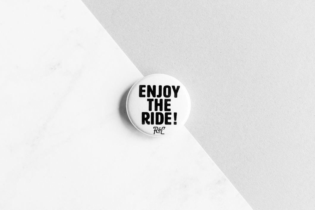 Enjoy the Ride Button