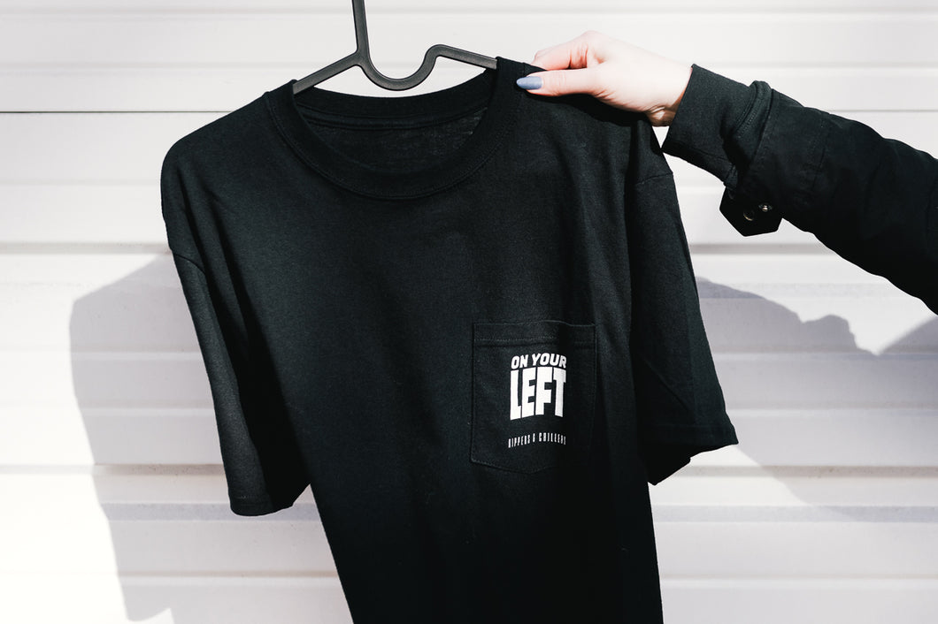 On Your Left Pocket Tee