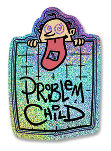 Problem Child Sticker