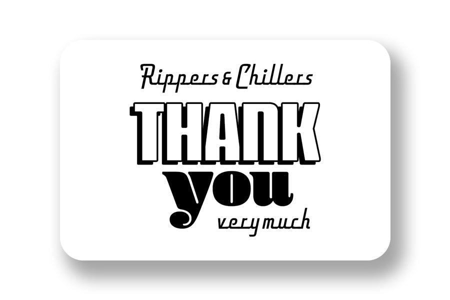Thank You Gift Card – Rippers & Chillers